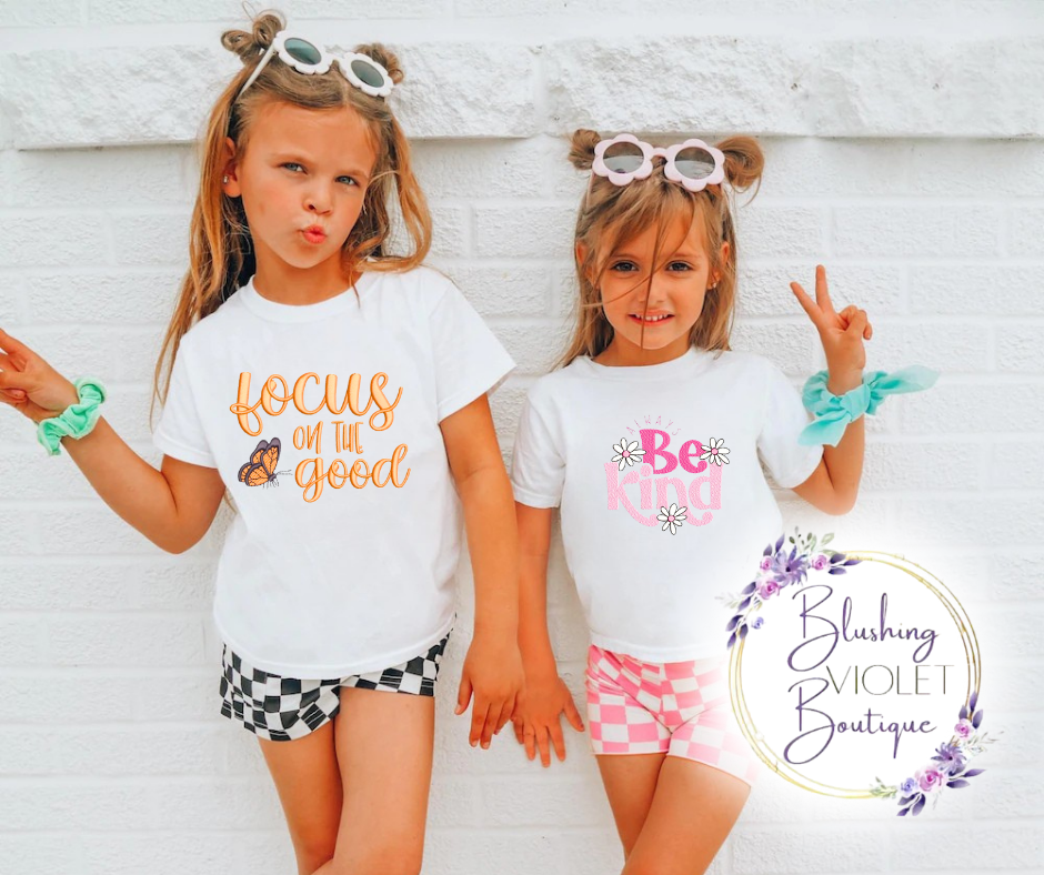 Focus on the Good & Be Kind Embroidery