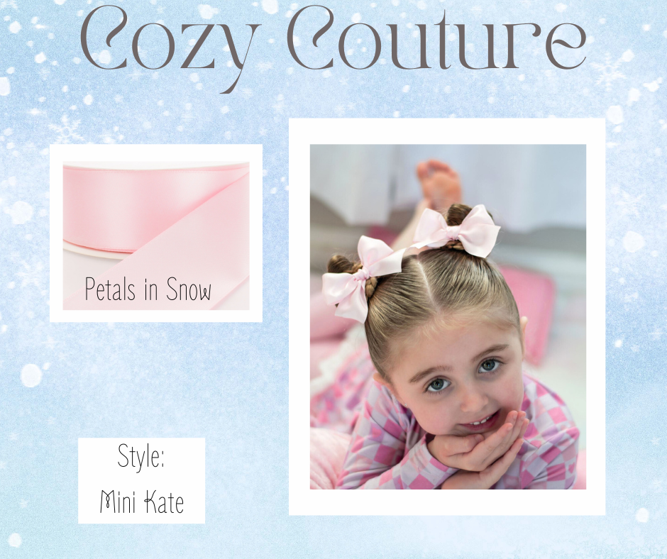 Cozy Couture Satin Bows