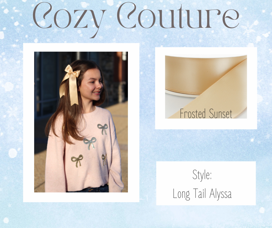 Cozy Couture Satin Bows